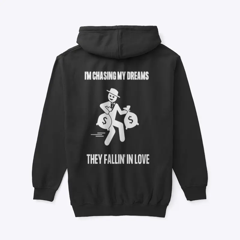 Chasing My Dreams Hoodie